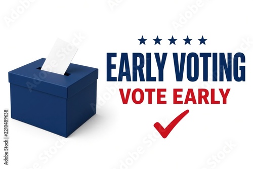 Ballot box featuring early voting message promotes civic engagement and participation
