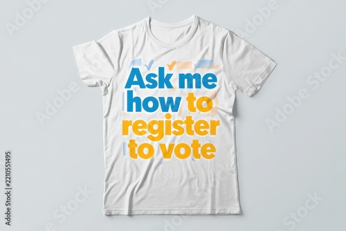 Illustrated t-shirt design with vivid blue and yellow typography for voter registration