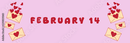 Valentine's Day February 14 Banner with Hearts and Love Letters on Pink Background