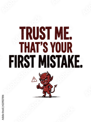 Sarcastic Devil Character with Moral Warning.