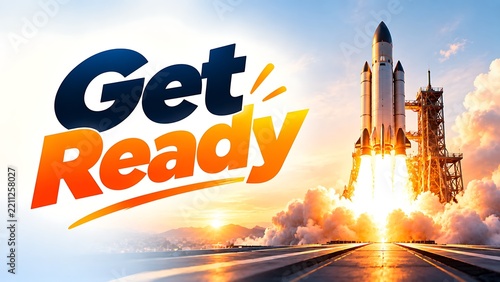 Get Ready motivational banner with rocket launch
