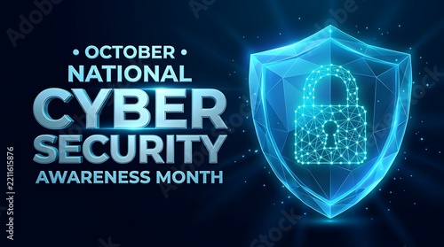 National cyber security awareness month with glowing blue shield and lock icon, highlighting online safety and digital protection.