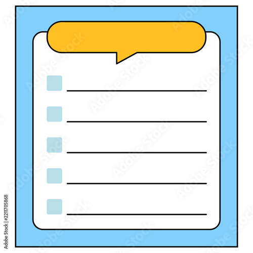 A simple cartoon illustration of a blue clipboard holding a white paper with a checklist and an orange speech bubble at the top.
