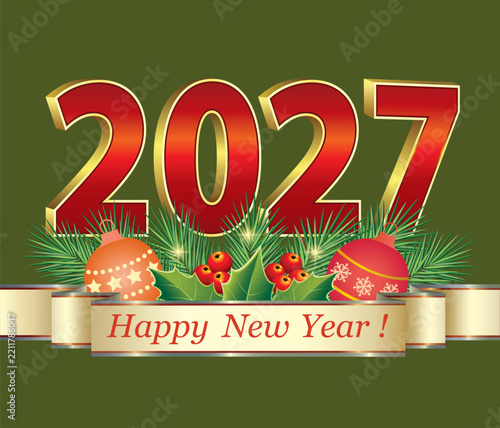 Merry Christmas 2027. Design New Year's date 2027 on background of spruce branches, berry and Christmas balls decorated with gold ribbon. Vector illustration for greeting card, poster, holiday design 
