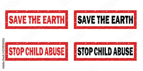 Save the earth and stop child abuse red and black grunge rubber stamp set vector illustration for social awareness campaign design