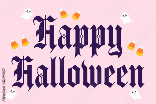 Happy Halloween greeting with gothic typography, candy corn and cute ghost illustrations on pastel pink background