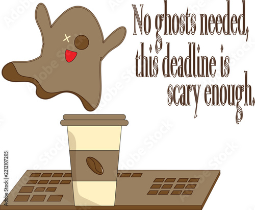 Halloween Coffee Ghost Illustration with Cute Office Deadline Humor for Work Stress Concept