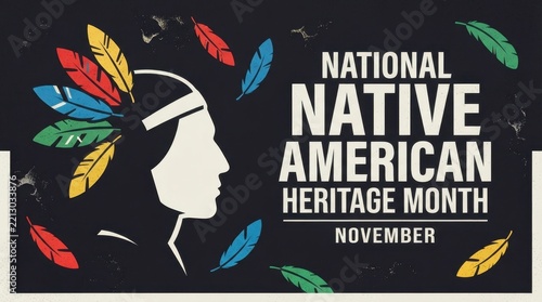Native American Heritage Month poster with silhouette and colorful feathers