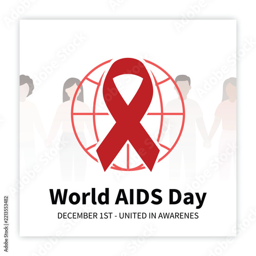 World AIDS Day awareness poster vector illustration. Red ribbon symbol over globe with people holding hands. Flat graphic design for public health campaign.