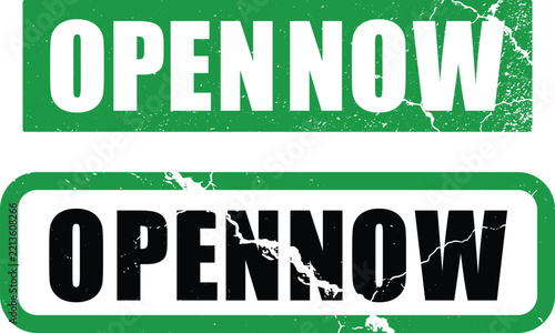 Open now rubber stamp signs in green and black with distressed grunge texture stamp seal worn look