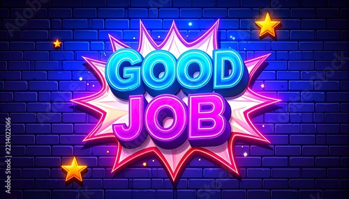 Good Job Neon Sign on Brick Wall with Stars - Vibrant Retro Pop Art Style Illustration