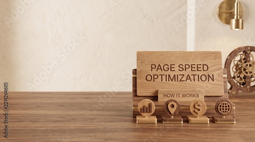 Page Speed Optimization Wooden Sign Concept, Website Performance Marketing, Tech SEO Strategy