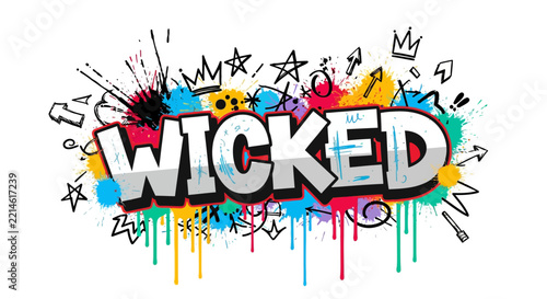 Wicked Graffiti Art with Vibrant Splatter Paint and Doodles