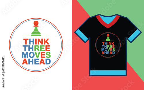 Think three moves ahead circular badge with a chess pawn for apparel and t-shirt print applications