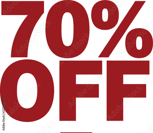 Large bold red text seventy percent off for retail sales promotion