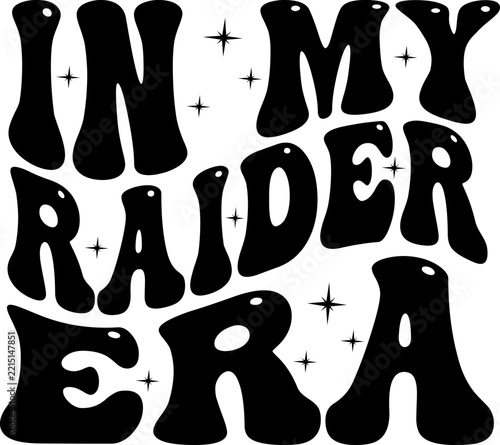 In My Raider Era Retro Typography Design