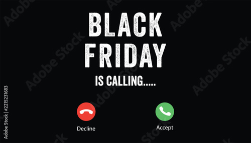 Black Friday Is Calling Funny Sale Concept Shopping Promotion Vector Design
