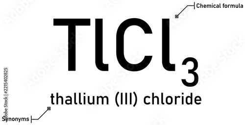 Thallium (III) chloride chemical formula with callout titles