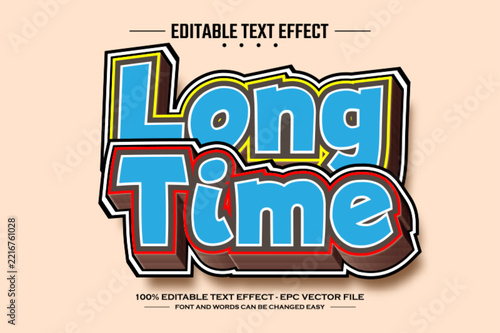 Long time 3D editable vector text effect