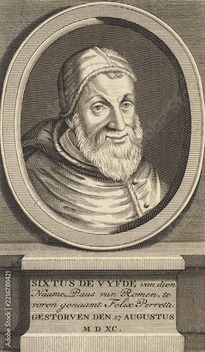 Sixtus V, Felice Peretti di Montalto (13 December 1521 - 27 August 1590) was Pope of the Roman Catholic Church from 1585 until his death, Historical, digitally restored reproduction from a 19th century original