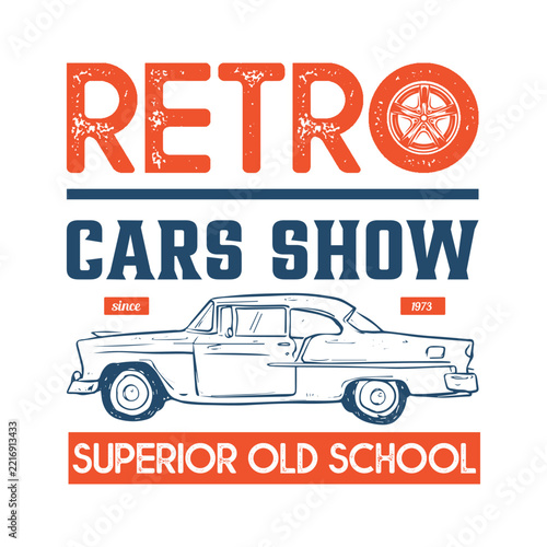 Retro Cars Show 1973 Vector Design, Superior Old School Classic Auto Typography for T-Shirt Print.