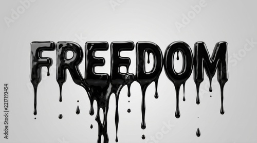 Dripping Black Freedom Text on Grey Background