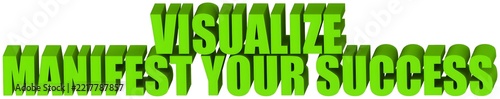 Obraz na plátně visualize manifest your success beveled 3d text , 3d render
