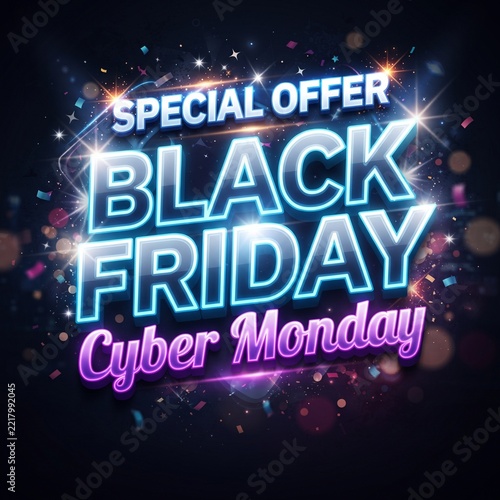 

SPECIAL OFFE

BLACK FRIDAY

yber monday 3D text effect. Editable text style effect with glow light