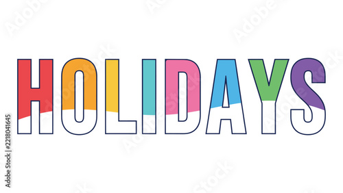 Colorful Holidays Typography Text with Multicolored Lettering on Light Background