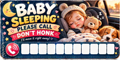 Baby Sleeping Please Call Don't Honk Car Parking Contact Sign