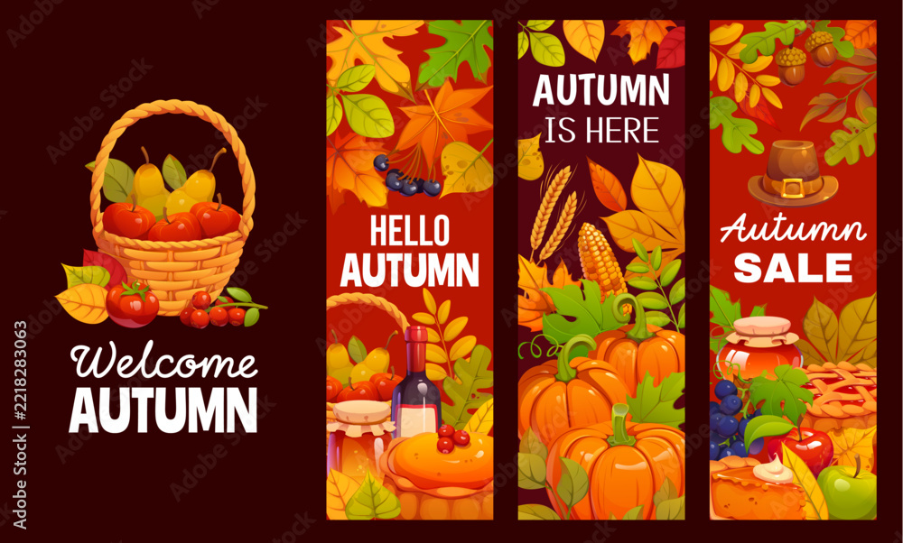 Fototapeta premium Autumn season harvest banners with fall forest leaves and pumpkins. Vector seasonal cards with fruit basket, apple, pear, berry, grape, wheat, corn, acorn, mushroom, pie, honey, wine and fall foliage