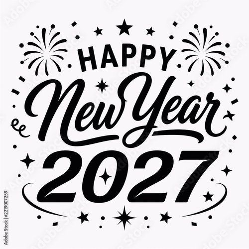 Happy New Year 2027 elegant black typography design with festive
