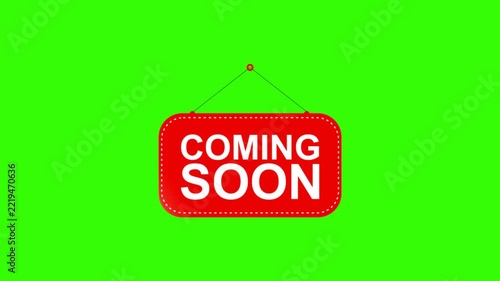 Red coming soon hanging sign board with white text, animated announcement banner motion graphics green screen background