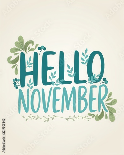 Hello November lettering with botanical elements and subtle color palette for seasonal greetings