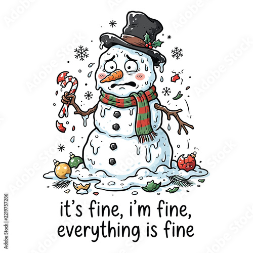 Funny melting snowman illustration with text for a humorous christmas holiday season greeting card or apparel design