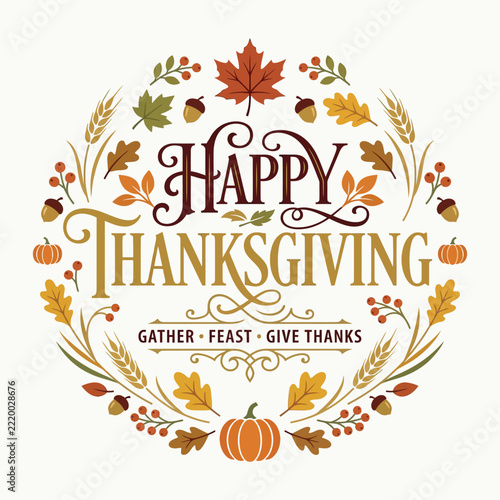 Happy thanksgiving circular emblem with fall harvest elements and wheat.