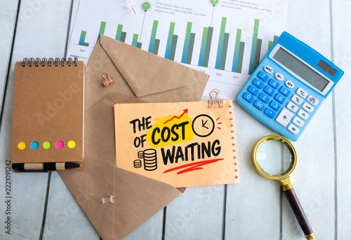 The Cost of Waiting Concept, Hidden Financial Losses from Delayed Decisions, Opportunity Cost and Investment Timing.