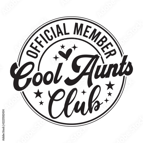 Official Member Cool Aunts Club svg
