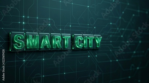 Glowing green 3D letters spell out SMART CITY against a futuristic digital circuit board background