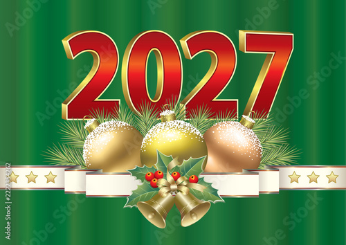 Happy New Year 2027. Festive emerald-green background, greeting card with numbers 2027, christmas balls on spruce branches, ribbon with bells. Vector illustration design poster banner social media