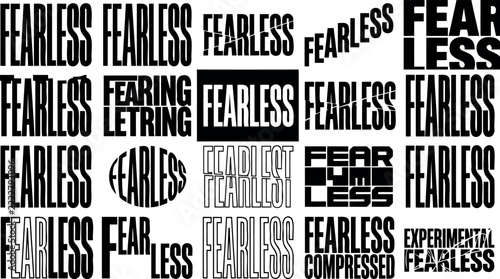Creative fearless typography designs in bold black and white styles illustration