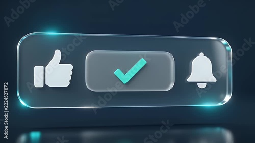Transparent Glass Panel with Like Subscribe and Bell Buttons Changing to a Green Confirmation Checkmark