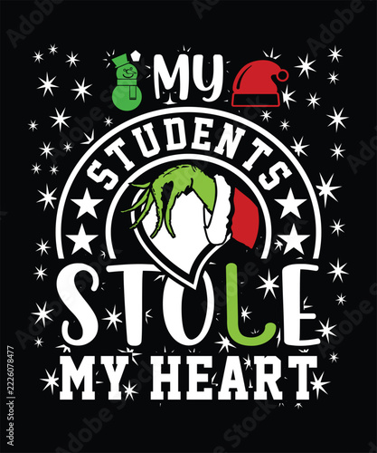 MY STUDENTS STOLE MY HEART TSHIRT DESIGN