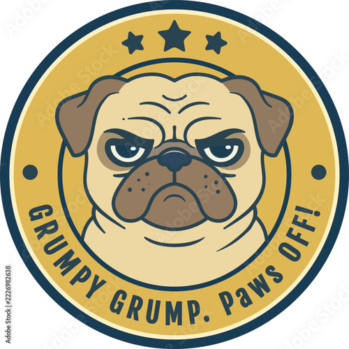 Grumpy Pug Dog Cartoon Sticker Badge Vector Illustration with Grumpy Grump Paws Off Text
