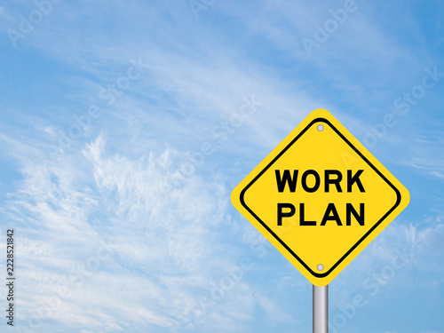 Yellow transportation sign with word work plan on blue color sky background