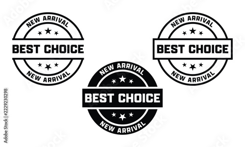 New Arrival Best Choice Vintage Circular Badge Collection with Stars and Bold Black White Typography Vector Set