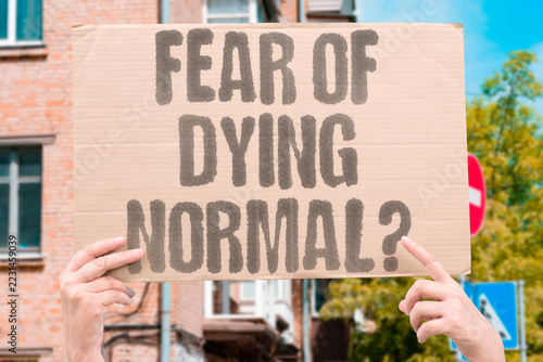 Obraz na plátně "Fear of dying normal?" Asks whether mortality anxiety is common