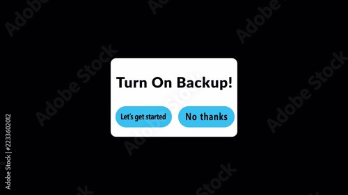  turn on backup animation in 4K ,turn on backup animation with 2 options let's get started or no thanks animation with Alpha Channel