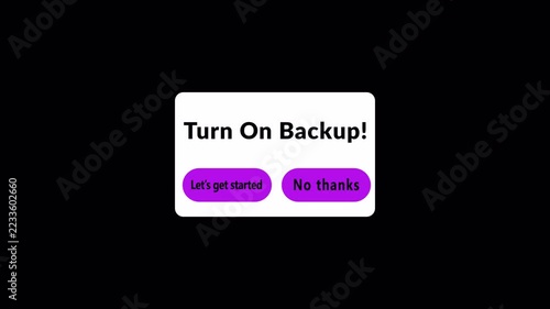  turn on backup animation in 4K ,turn on backup animation with 2 options let's get started or no thanks animation with Alpha Channel