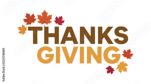 Thanksgiving holiday word art featuring vibrant maple leaf elements.